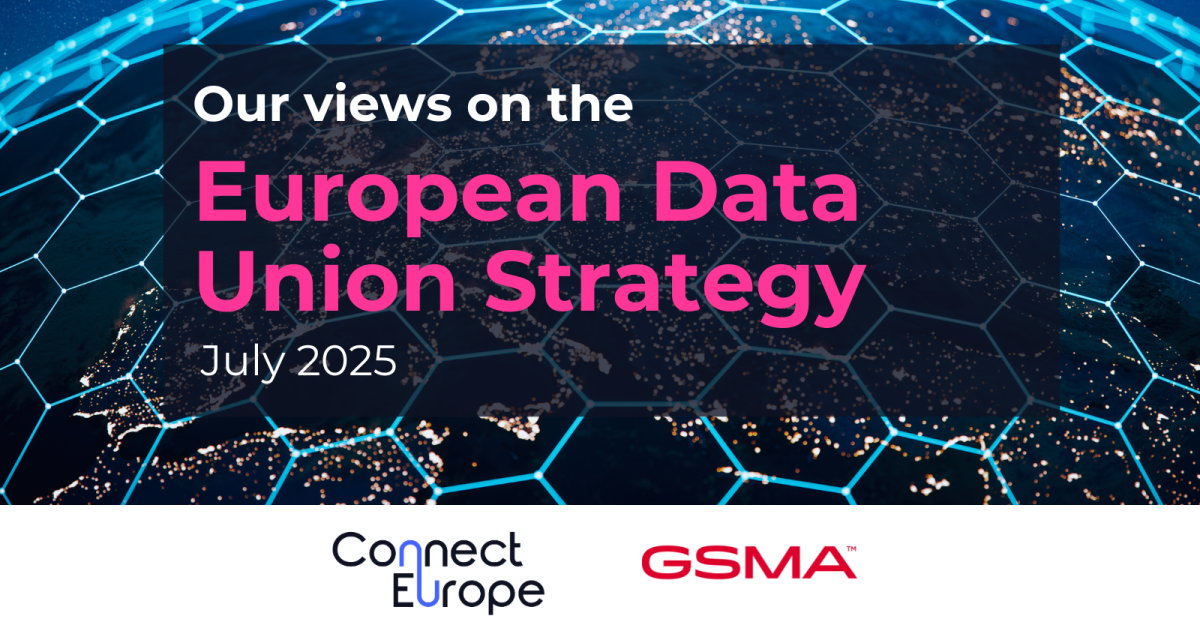 GSMA – Connect Europe views on the European Data Union Strategy ...